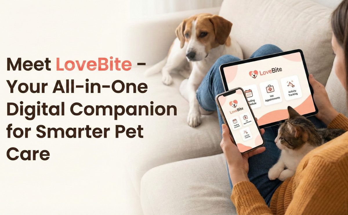 Meet LoveBite – Your All-in-One Digital Companion for Smarter Pet Care